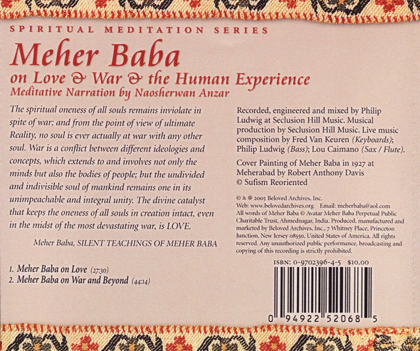 Meher Baba on Love and War and the Human Experience