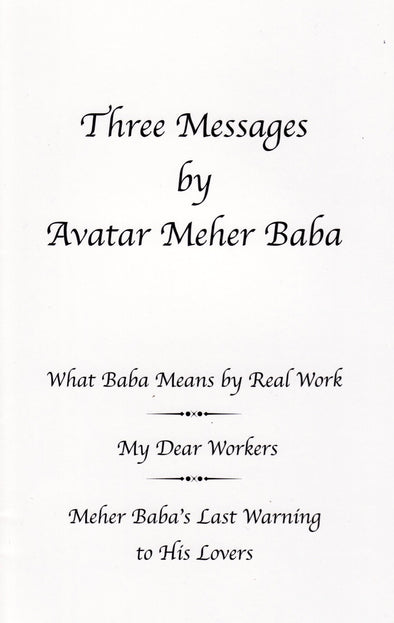 Three Messages by Avatar Meher Baba