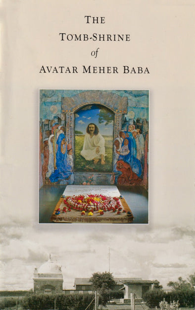 The Tomb-Shrine of Avatar Meher Baba