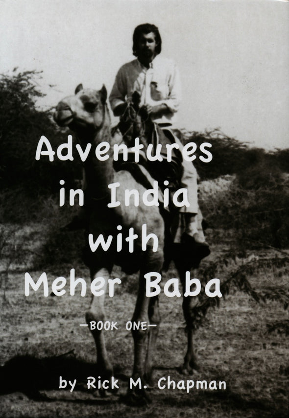 Adventures in India with Meher Baba