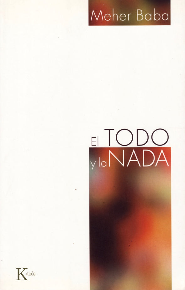 El Todo y La Nada (Spanish)
