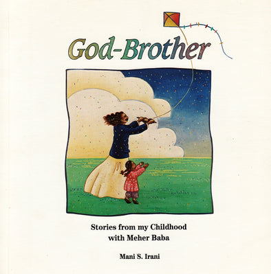 God-Brother, Stories from my Childhood with Meher Baba