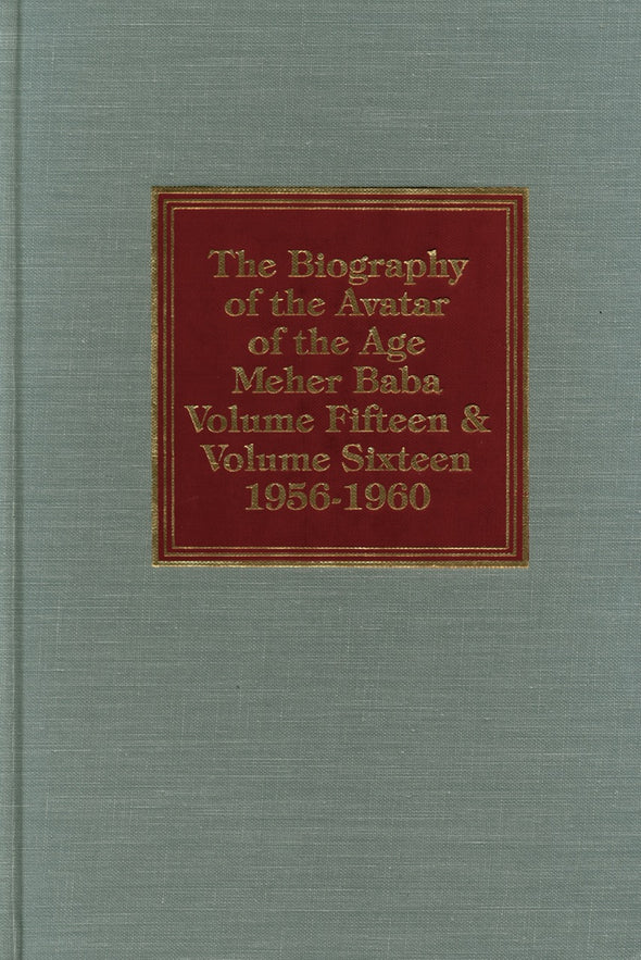 Lord Meher Volume 15-16, 1956-1960