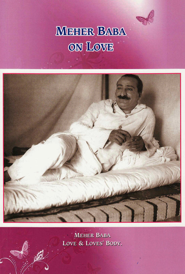 Meher Baba on Love