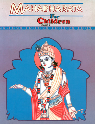 Mahabharata for Children, Volume 5