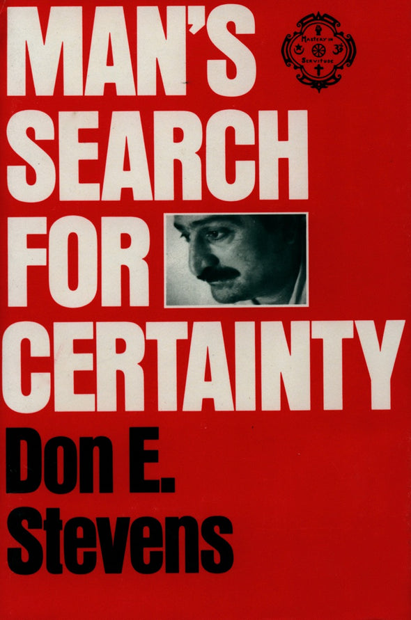 Man's Search for Certainty