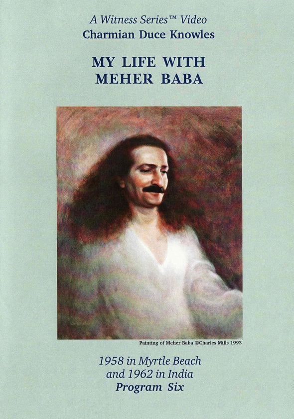 My Life with Meher Baba - Charmian Duce Knowles