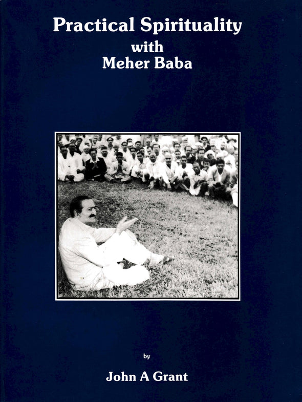 Practical Spirituality With Meher Baba