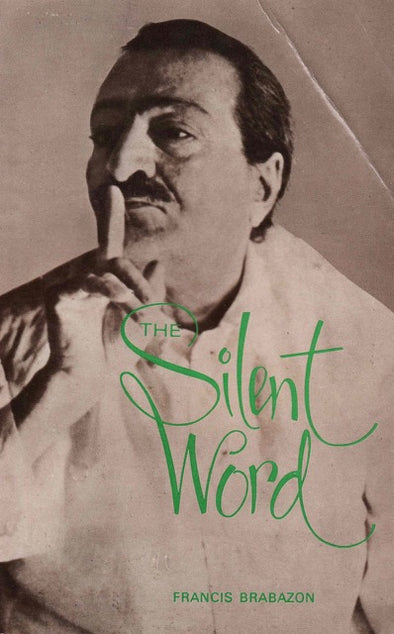 The Silent Word by Francis Brabazon