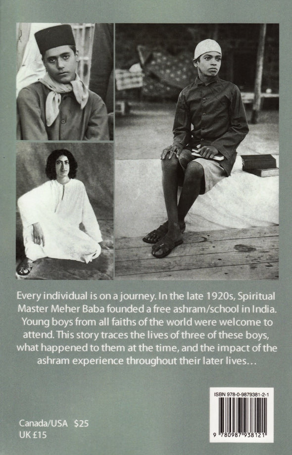 The Boys: Life in the Prem Ashram of Meher Baba and Ever After