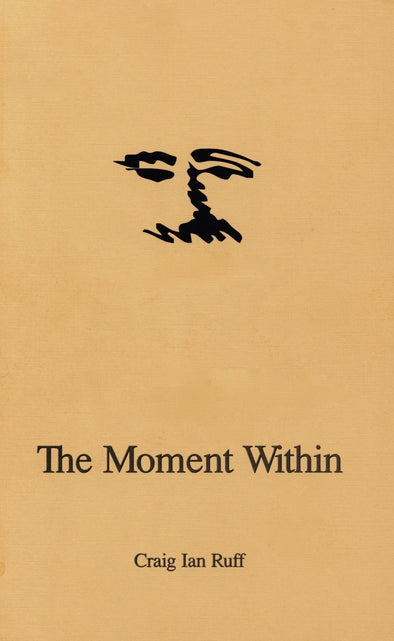 The Moment Within