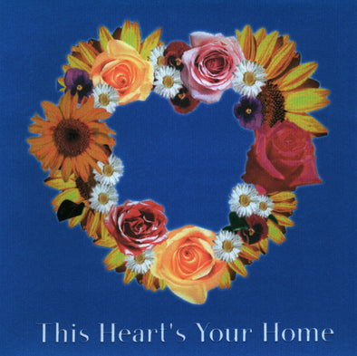 This Heart's Your Home