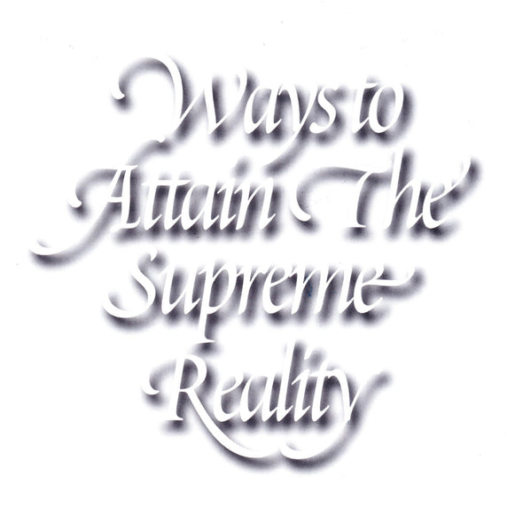 Ways to Attain the Supreme Reality