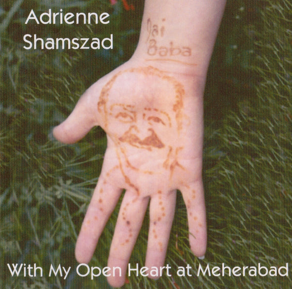 With My Open Heart At Meherabad