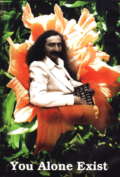 You Alone Exist by Meher Baba, composed by Jim Meyer